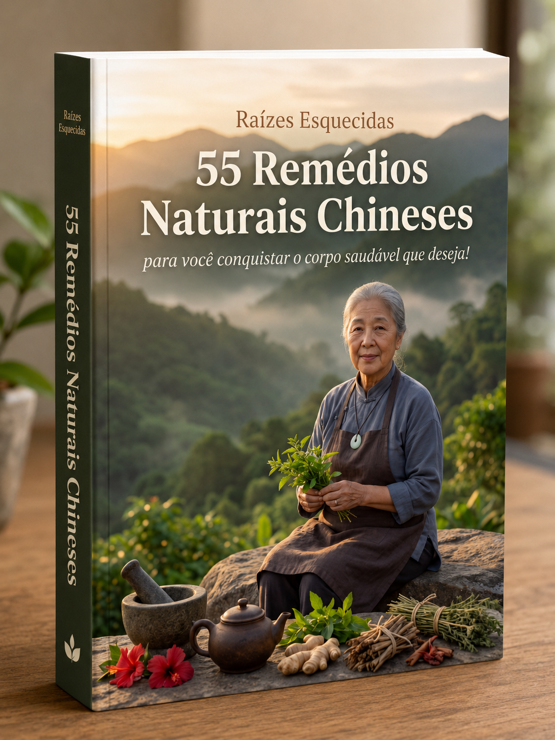 Capa do ebook Raízes Esquecidas — 55 Remédios Naturais Chineses